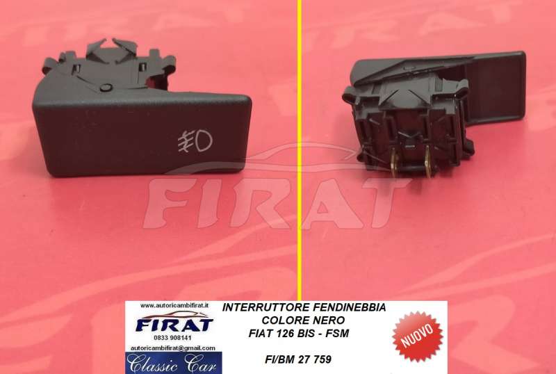INTERRUTTORE FENDINEBBIA FIAT 126 BIS - FSM (759)